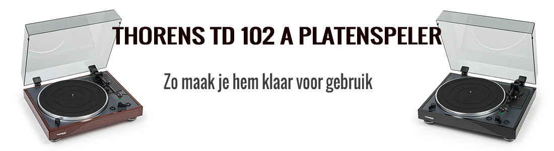 Thorens TD 102 A uitpakken Thorens TD 102 A uitpakken